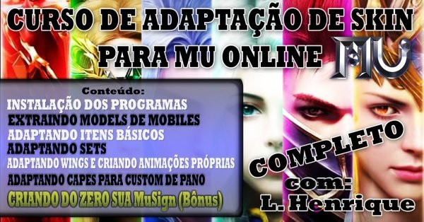Imagem do evento Curso de adaptação de Skins para Mu Online COMPLETO + BÔNUS