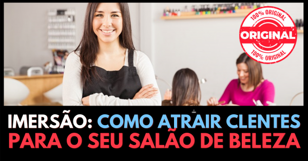 Imagem do evento Atração de Clientes para o seu salão de beleza: Estratégias Práticas.