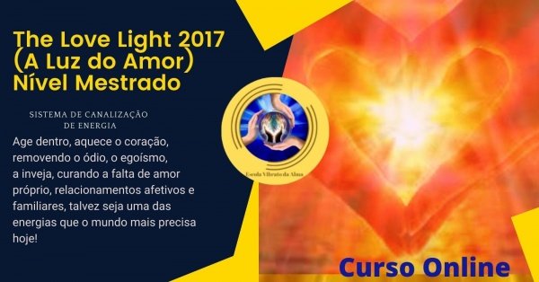 Imagem do evento The Love Light 2017 (A Luz do Amor) Nível Mestrado
