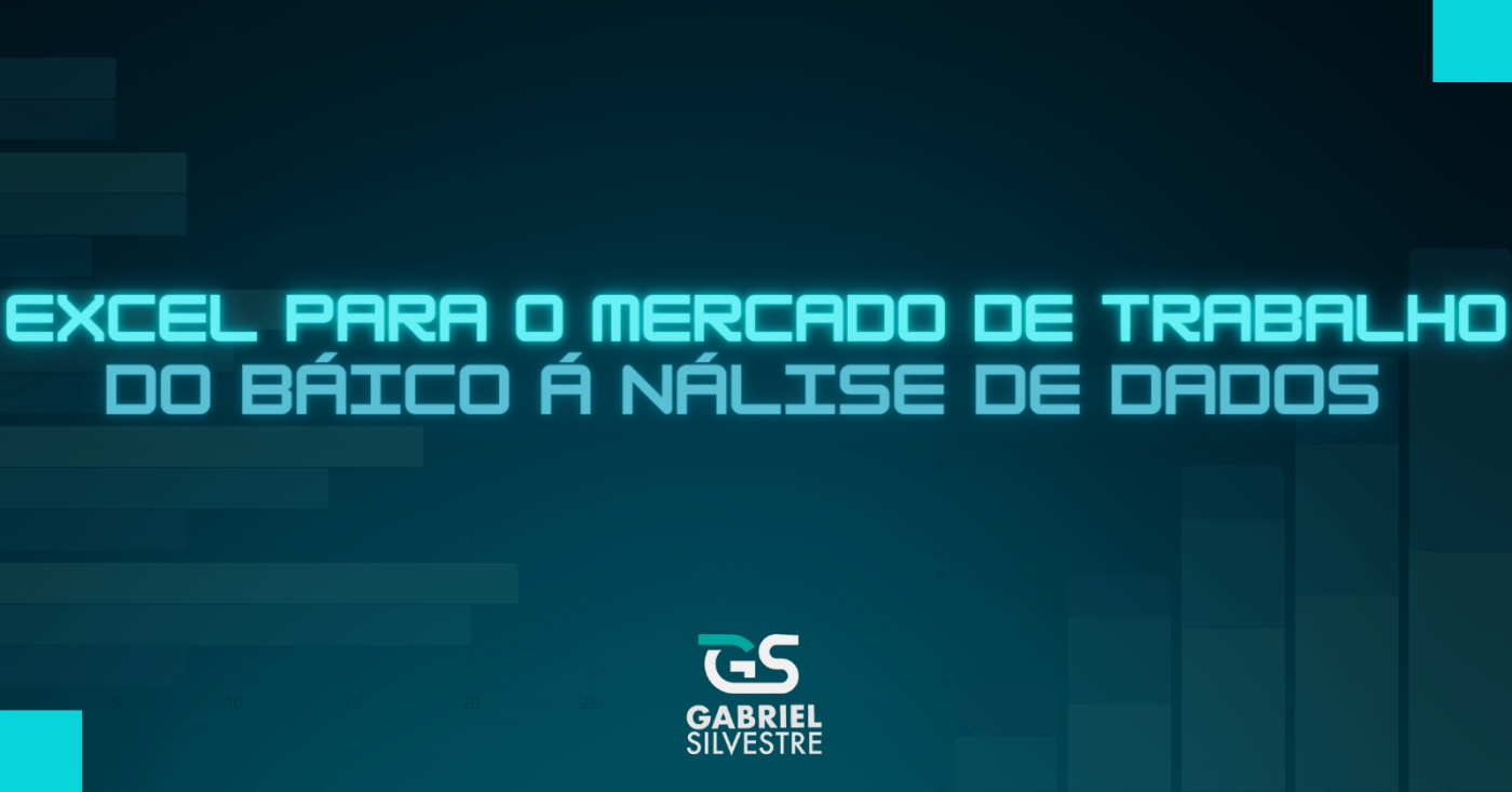 Excel para o mercado de trabalho - Do básico á análise de dados ...