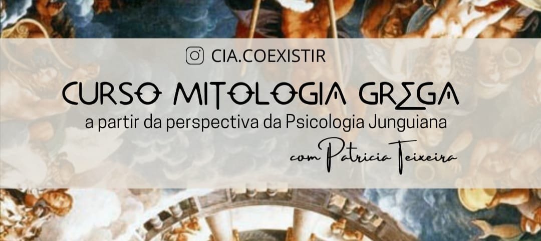 CURSO MITOLOGIA GREGA - A partir da perspectiva da Psicologia Junguiana ...