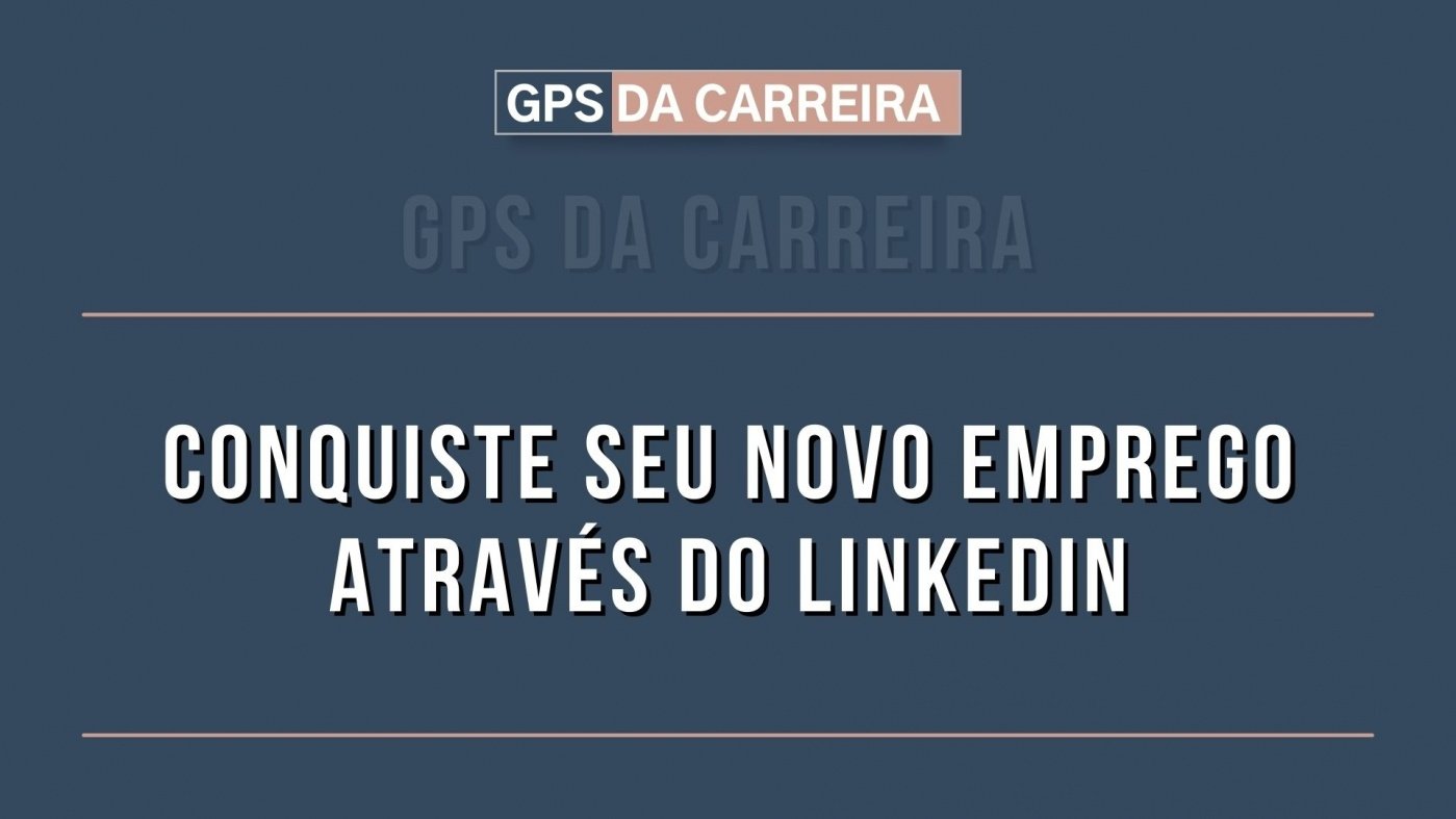 GPS da Carreira - Linkedin - online - Sympla