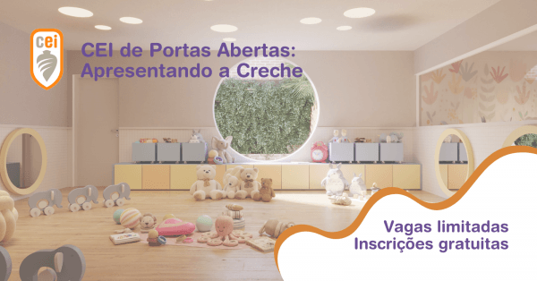CEI de Portas Abertas: Apresentando a Creche em Rio de Janeiro - Sympla