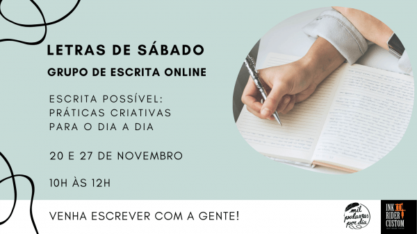 Letras de Sábado - Escrita possível: práticas criativas para o dia a ...