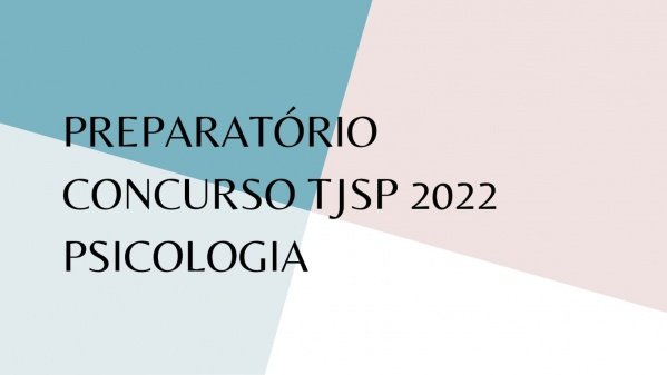 Preparat rio Concurso Psicologia TJSP 2022 Online Sympla