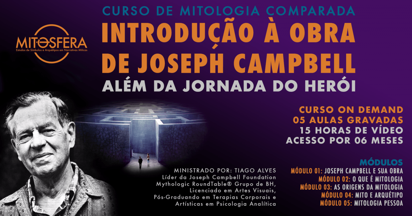 CURSO DE MITOLOGIA COMPARADA - INTRODUÇÃO À OBRA DE JOSEPH CAMPBELL ...