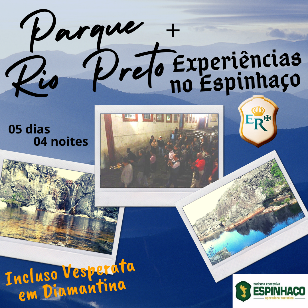 Parque Rio Preto / Experiências na Cordilheira do Espinhaço 05 dias e 04 noites