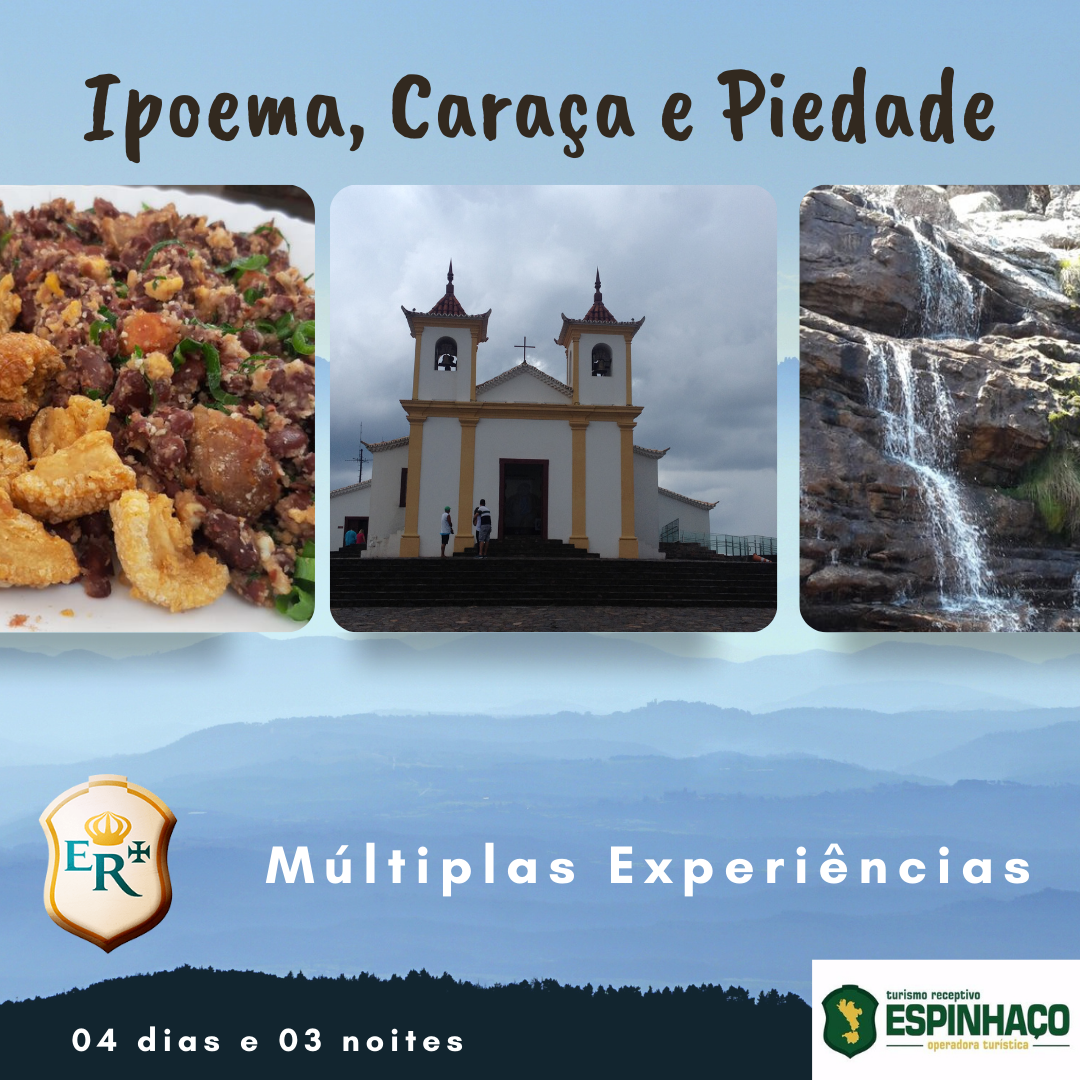 Distrito de Ipoema / Santuários do Caraça e Piedade 04 dias e 03 noites