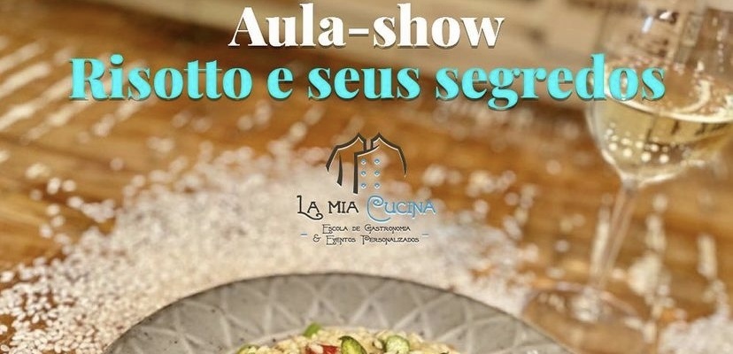 Aula/show RISOTTOS e SEUS SEGREDOS