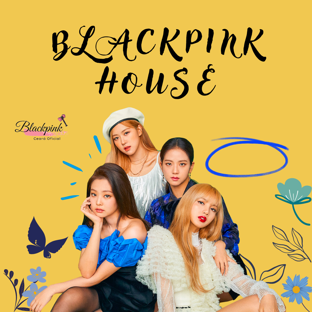 Blackpink House em Fortaleza - Sympla