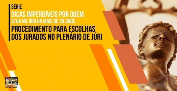 Imagem do evento Procedimento para escolhas de jurados no plenário de júri