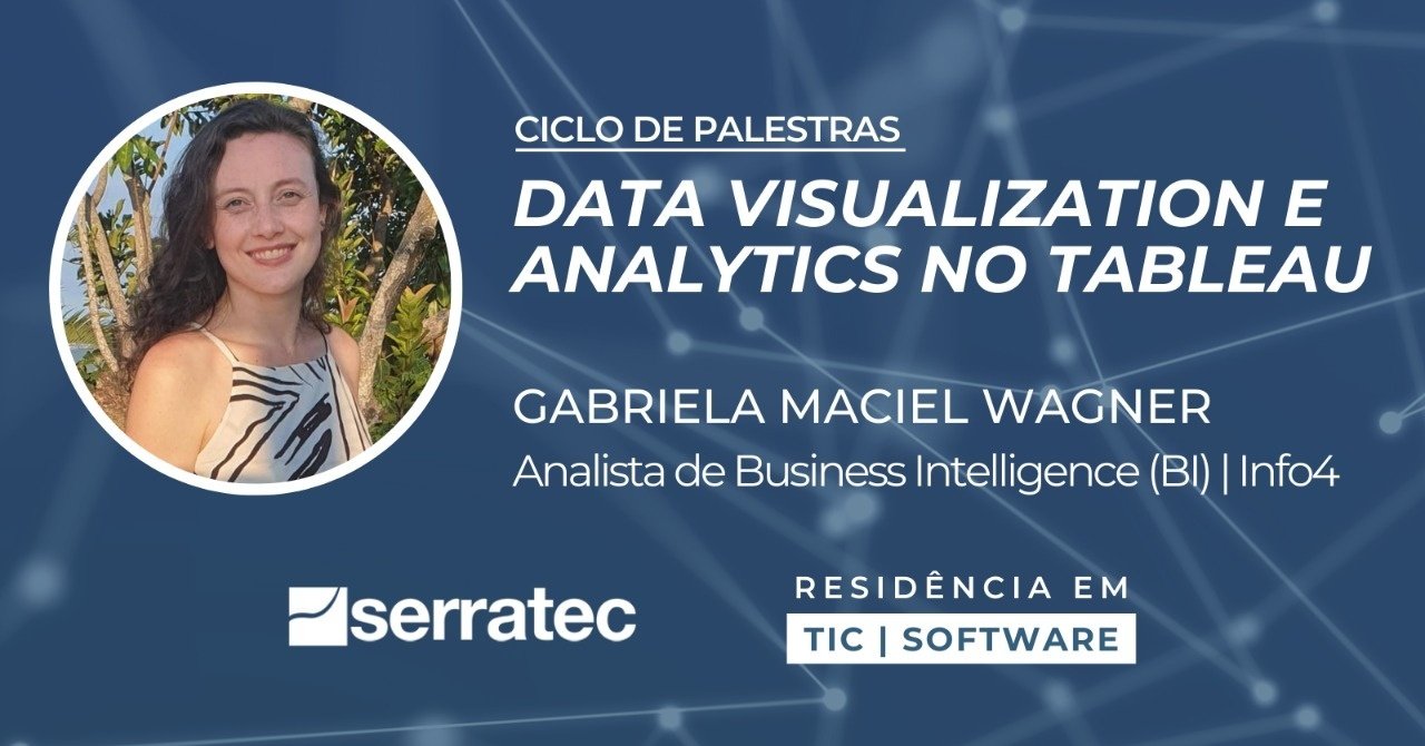 Palestra: Data Visualization e Analytics no Tableau | Gabriela Wagner ...