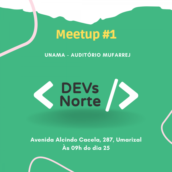 #1 Meetup Devs Norte em Belém - Sympla