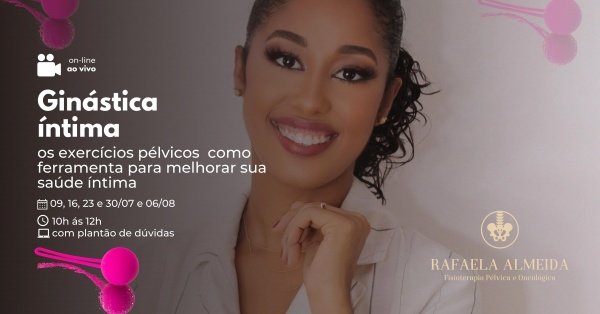Imagem do evento Ginástica íntima: os exercícios pélvicos como ferramenta para melhorar sua saúde íntima
