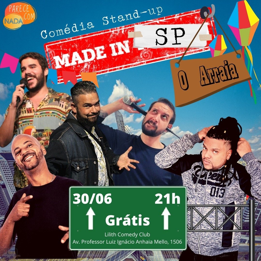 (Show Gratuito) Show de Comédia Stand Up no Lilith Comedy - Made In SP ...