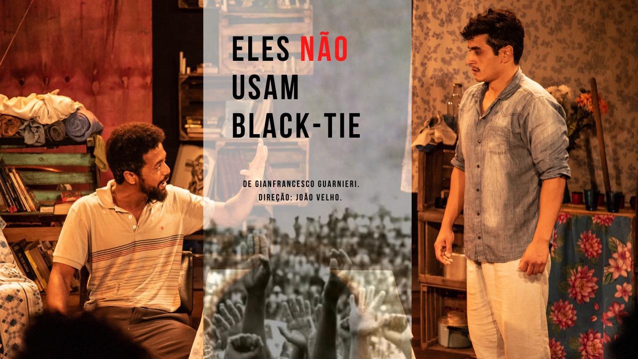 Eles Não Usam Black Tie Sympla Eles Não Usam Black Tie Sympla