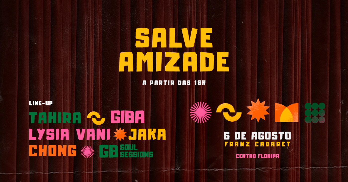 Salve Amizade no Franz Cabaret em Florianópolis - Sympla