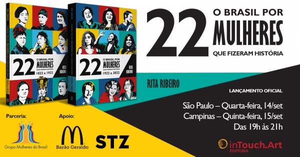 O Brasil por 22 Mulheres que Fizeram História de Rita Riberio | Lançamento Oficial em São Paulo - 2022 - Sympla