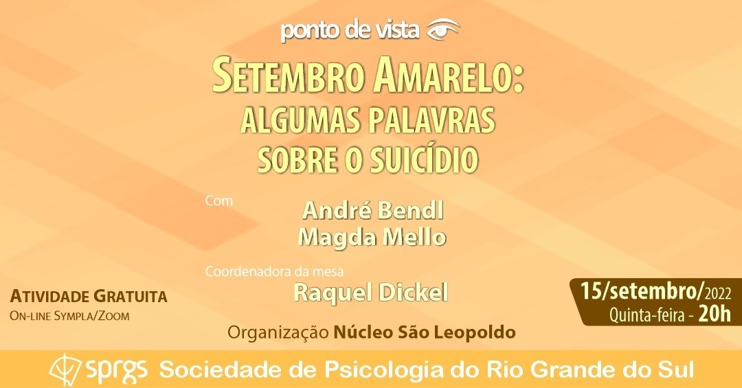 Setembro amarelo: algumas palavras sobre o suicídio - online - Sympla