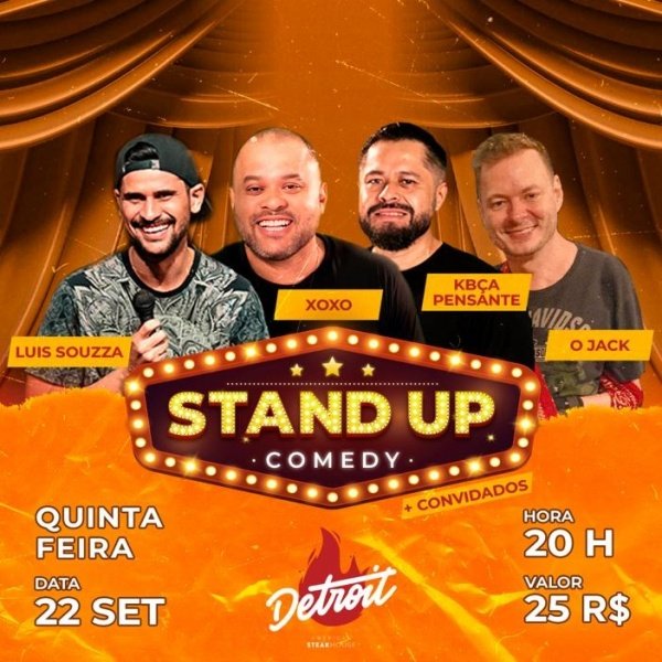 STAND UP NO DETROIT STEAKHOUSE XOXO LUIS SOUZZA KBÇA PENSANTE O JACK + CONVIDADOS em