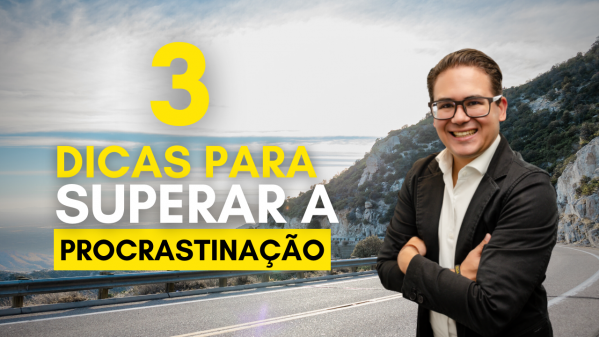 Imagem do evento 3 DICAS PARA SUPERAR A PROCRASTINAÇÃO