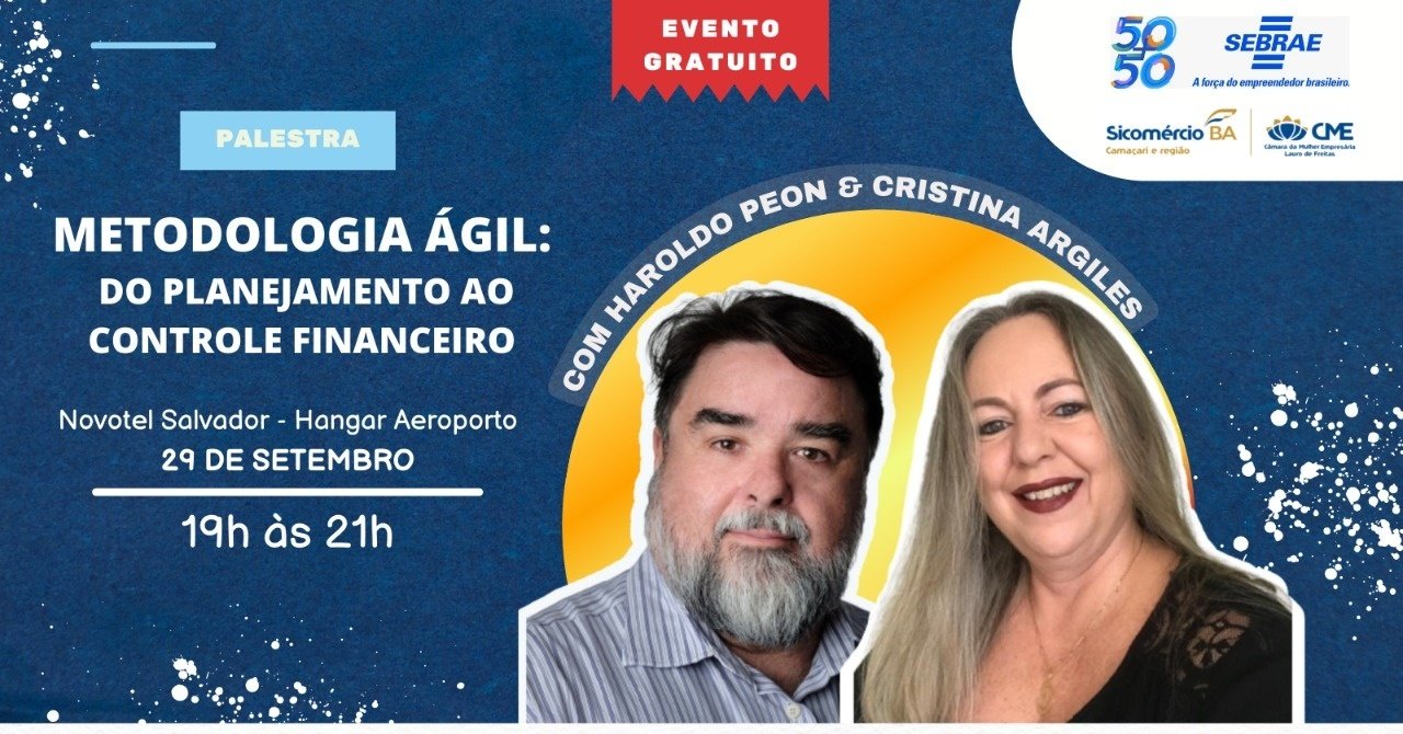 Metodologia Ágil: Do Planejamento ao Controle Financeiro #sebraelauro ...