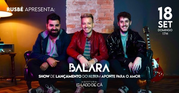 Balara - Show de Lançamento do album Aponte Para o Amor em Santos - Sympla