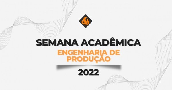 Semana Acadêmica Da Engenharia De Produção Ufrgs 2022 Em Porto Alegre
