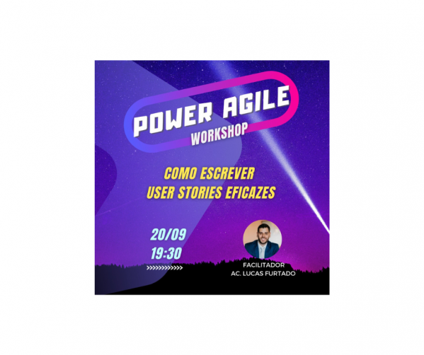 Power Agile Workshop - Como Escrever User Stories Eficazes - online ...