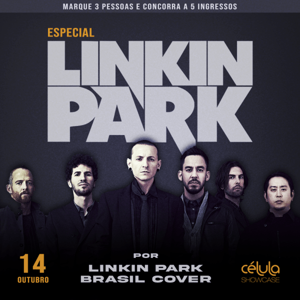 Linkin Park Brasil Cover // 14.OUT sexta na Célula Showcase em ...