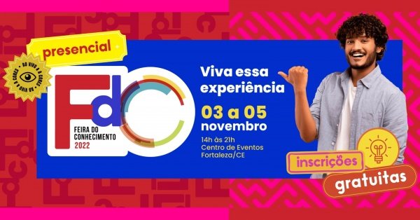 Feira do Conhecimento 2022 em Fortaleza - 2022 - Sympla
