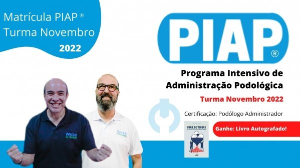 Piap Guide PIAP - Programa Intensivo de Administração Podológica - Turma Novembro ...