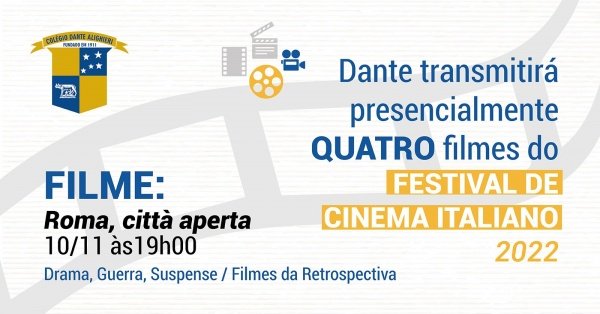 Festival de Cinema Italiano - Roma, città aperta em São Paulo - 2024 ...