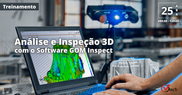 Análise e Inspeção 3D com GOM Inspect - online - Sympla