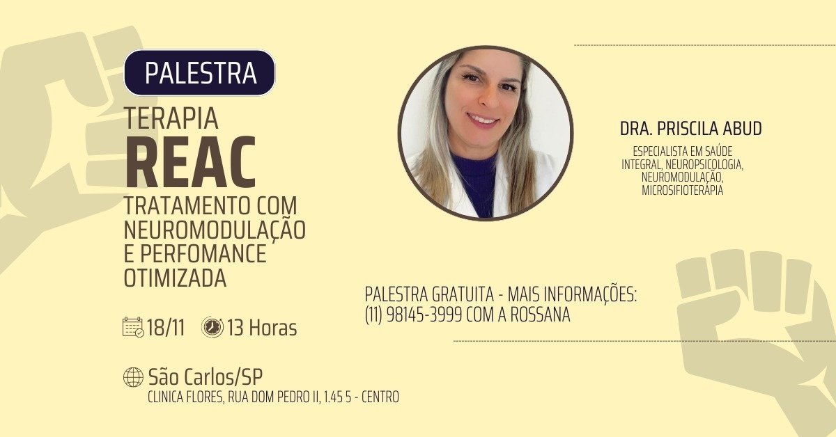 Palestra com Dra. Priscila Abuc - Tecnologia de Neuromodulação REAC em ...