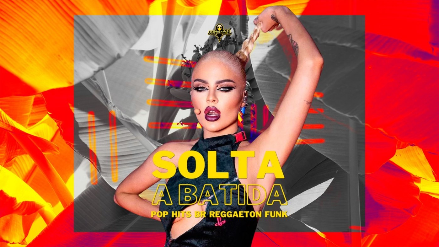 Solta a Batida Pop Hits Br Funk Reggaeton em Sorocaba - Sympla