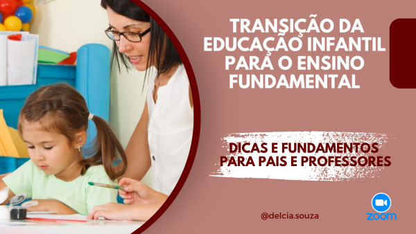 Transição da Educação Infantil para o Ensino Fundamental - online - Sympla