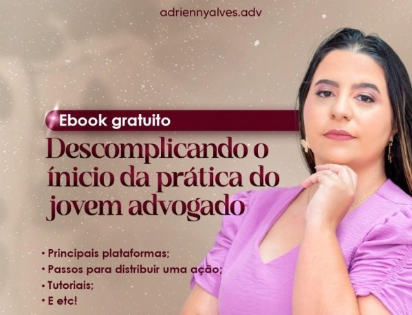 Imagem do evento Ebook -  Descomplicando o Início da Prática dos Jovens Advogados