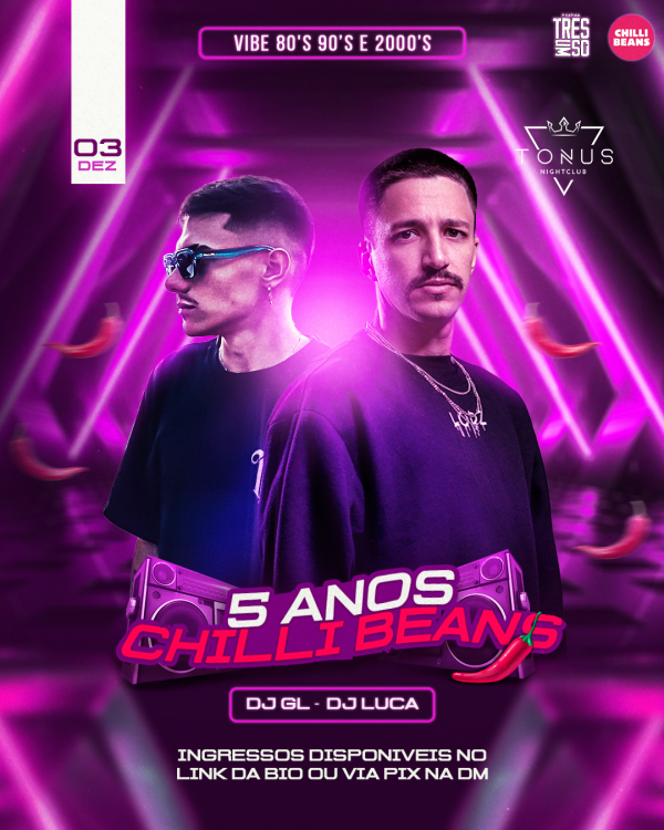 5 ANOS CHILLI BEANS 80,90 & 2000s em Caçador Sympla