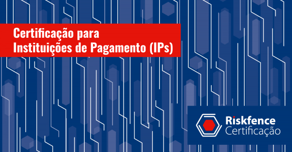 Certificação para Instituições de Pagamento (IPs) - online - Sympla