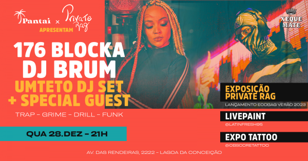 Blocka Rapper Brum DJ BRUM + 176BLOCKA em Florianópolis - Sympla