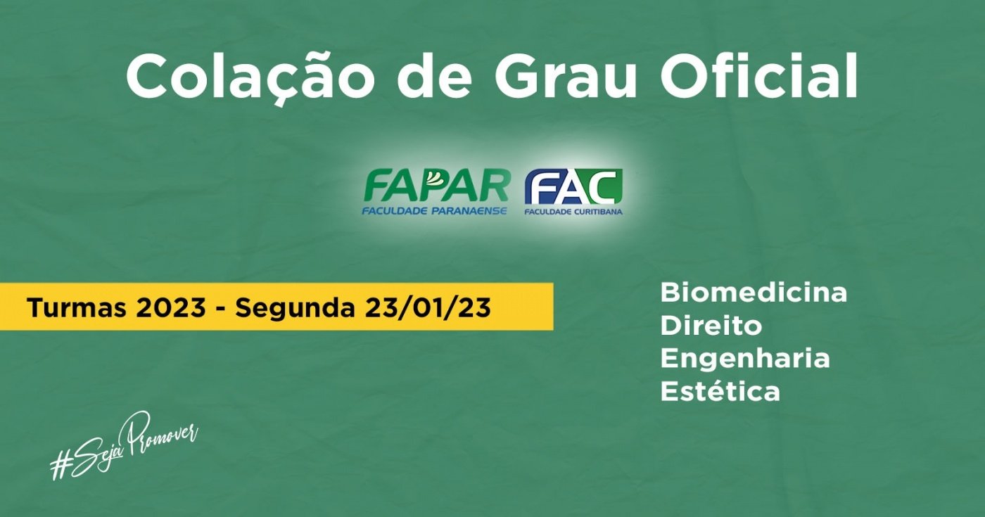 Colação de Grau Fapar - 23-Janeiro- Segunda - feira - 20H em Curitiba ...