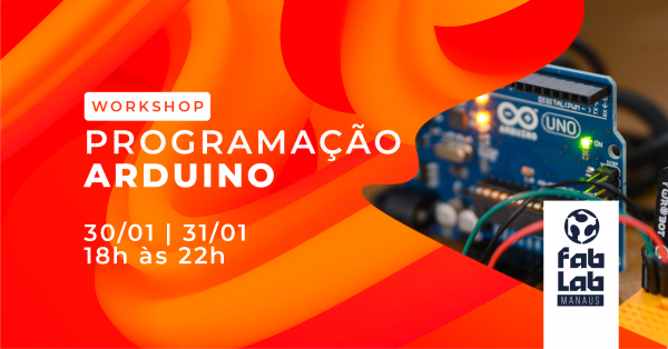 Workshop Programação Arduino em Manaus - Sympla