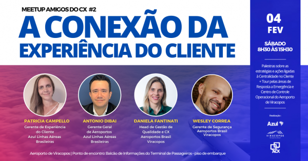 Meet-Up Amigos do CX - A Conexão da Experiência do Cliente - 2º Edição ...