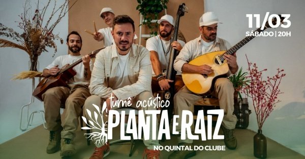 Planta E Raiz Turnê Acústico Em Gravataí Sympla