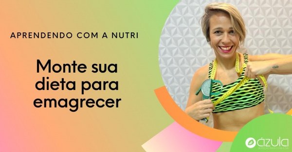 Imagem do evento Monte sua dieta para emagrecer