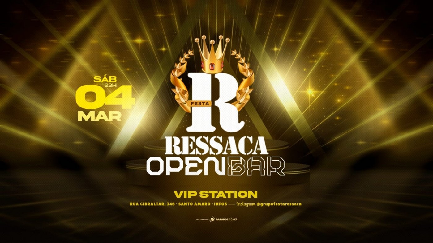 Vip Station FESTA RESSACA OPEN BAR NA VIP STATION em São Paulo - Sympla