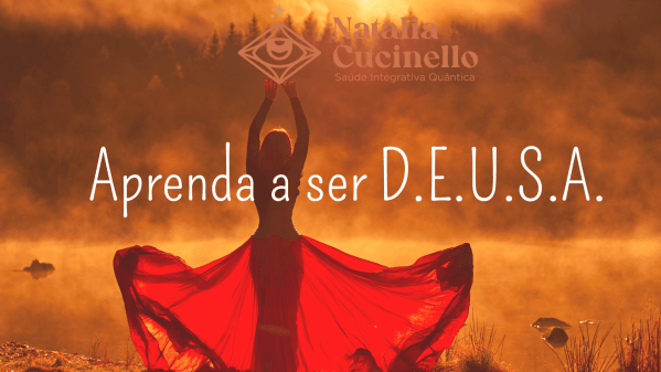 Aprenda a ser D.E.U.S.A. - online - Sympla