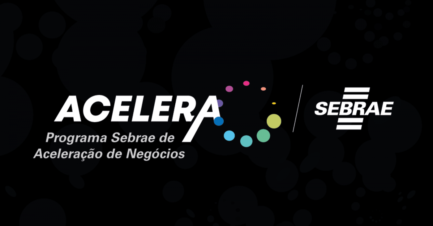 Acelera ACELERA - Programa Sebrae de Aceleração de Negócios em Vitória - Sympla
