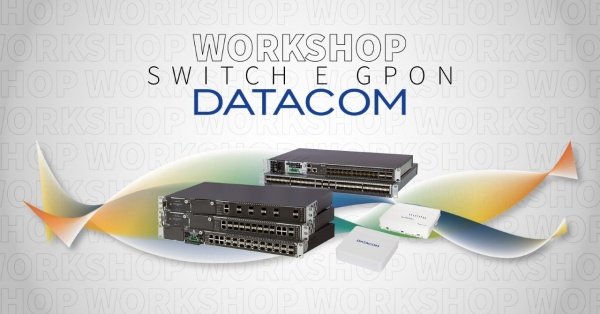 Workshop: Soluções DATACOM 2023 | Vitória - ES em Vitória - Sympla